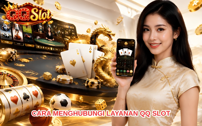 Kontak Kami QQ Slot – Hubungi Layanan untuk Bantuan 3 Kontak Kami