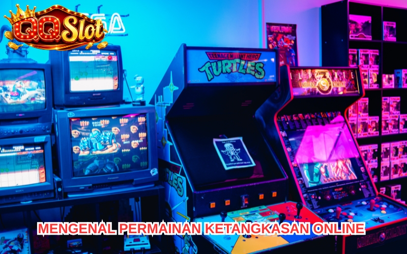 Ketangkasan Online – Pilihan Permainan dan Cara Bermain 1 Ketangkasan